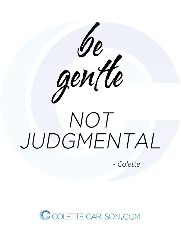 motivational-speaker-colette-carlson-quote-be-gentle